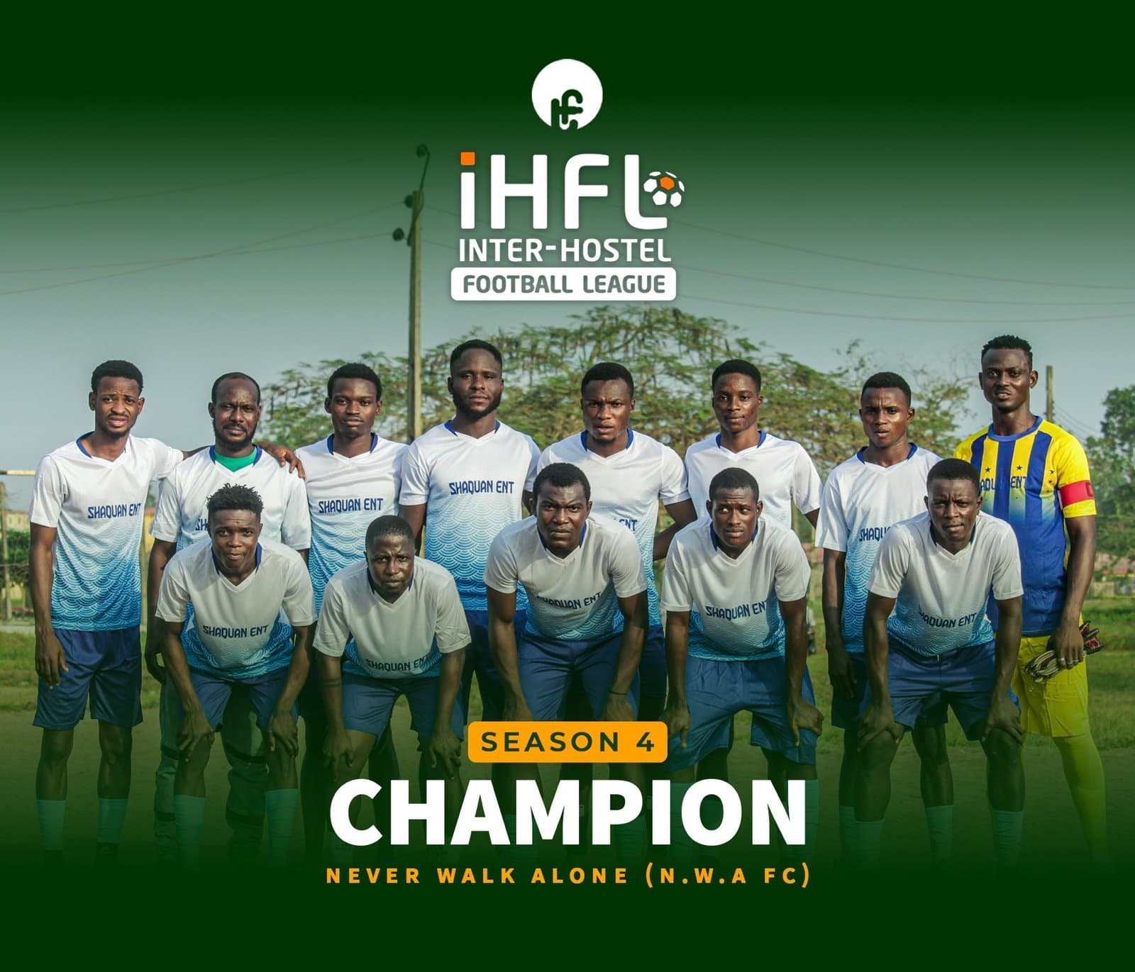 Never Walk Alone FC Makes History, Wins Fourth Edition of IHFL TASUED